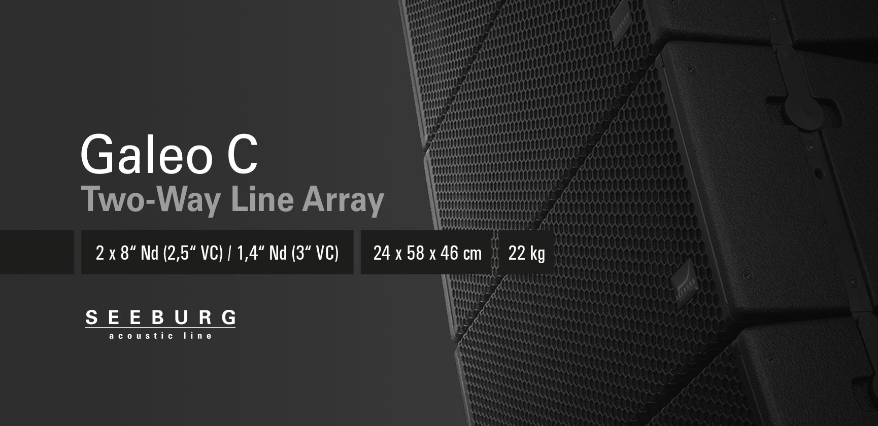 <div>Seeburg Acoustic Line<br><strong>Galeo C</strong><br>Two-Way Line Array</div>